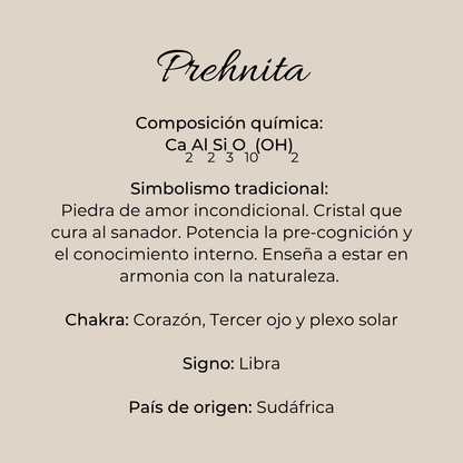 Ficha informativa de la prehnita: composición química, simbolismo de amor incondicional y pre-cognición, chakras Corazón Tercer Ojo y Plexo Solar, signo Libra, origen Sudáfrica
