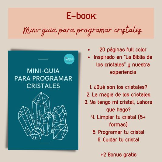 Imagen informativa del e-book Mini-guía para programar cristales sobre fondo beige, con texto "Aprende a conectar con tus cristales · E-book + imprimibles".